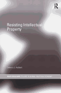 Resisting Intellectual Property