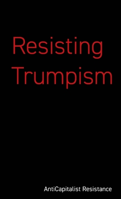 Resisting Trumpism - Hannah, Simon