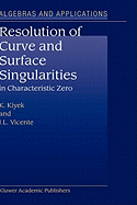 Resolution of Curve and Surface Singularities in Characteristic Zero