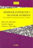 Resolver Conflictos y Alcanzar Acuerdos