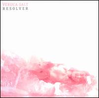 Resolver - Veruca Salt