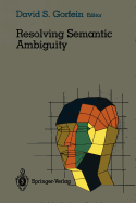 Resolving Semantic Ambiguity