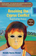 Resolving the Cyprus Conflict: Negotiating History