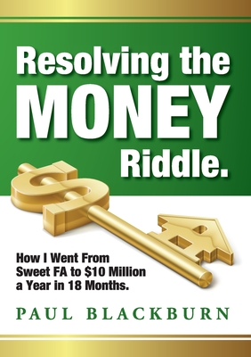 Resolving the Money Riddle - Blackburn, Paul