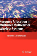 Resource Allocation in Multiuser Multicarrier Wireless Systems