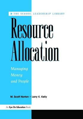Resource Allocation - Norton, Scott, M, and Kelly, Larry