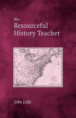 Resourceful History Teacher - Lello, John