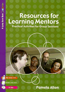 Resources for Learning Mentors: Practical Activities for Group Sessions