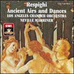 Respighi: Ancient Aires & Dances
