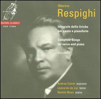 Respighi: Complete Songs, Vol. 2 - Andrea Catzel (soprano); Leonardo de Lisi (tenor); Reinhild Mees (piano)