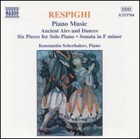 Respighi: Piano Music - Konstantin Scherbakov (piano)