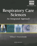 Respiratory Care Sciences: An Integrated Approach