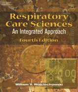 Respiratory Care Sciences: An Integrated Approach