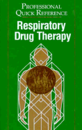 Respiratory Drug Therapy - Springhouse Publishing
