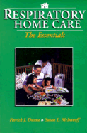 Respiratory Home Care: The Essentials