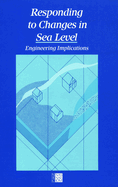 Responding to Changes in Sea Level: Engineering Implications