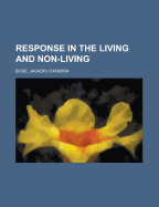 Response in the Living and Non-Living