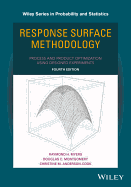 Response Surface Methodology: Process and Product Optimization Using Designed Experiments