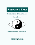 Response Taiji: The Standard+Case Approach