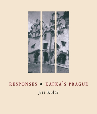 Responses * Kafka's Prague - Scott, Ryan (Translated by)