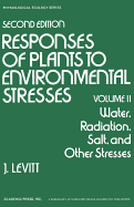 Responses of Plants to Environmental Stresses