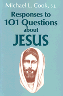 Responses to 101 Questions about Jesus