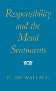 Responsibility and the Moral Sentiments