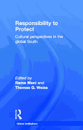 Responsibility to Protect: Cultural Perspectives in the Global South