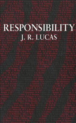 Responsibility - Lucas, J R