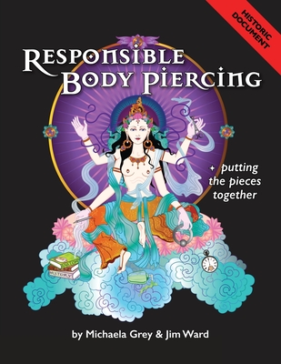 Responsible Body Piercing - Grey, Michaela, and Ward, Jim