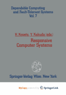 Responsive Computer Systems