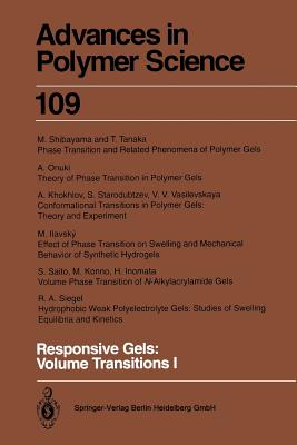 Responsive Gels: Volume Transitions 1 - Dusek, Karel (Editor), and Ilavsky, M (Contributions by), and Inomata, H (Contributions by)