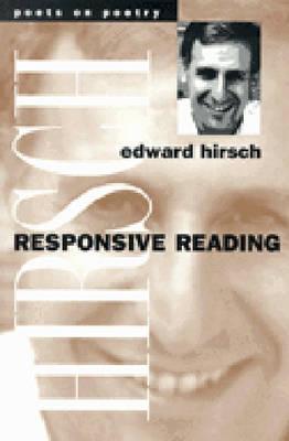 Responsive Reading - Hirsch, Edward Mark