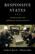 Responsive States: Federalism and American Public Policy