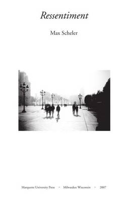 Ressentiment - Scheler, Max