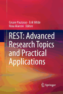 Rest: Advanced Research Topics and Practical Applications