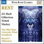 Rest: Music for Wind Band