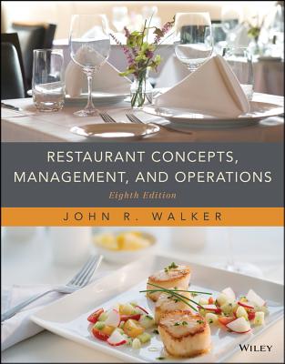 Restaurant Concepts, Management, and Operations - Walker, John R