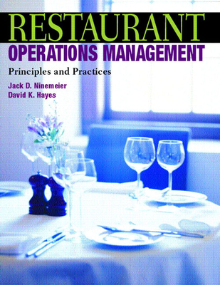 Restaurant Operations Management: Principles and Practices - Ninemeier, Jack, and Hayes, David