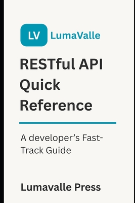 RESTful API Quick Reference - Press, Lumavalle