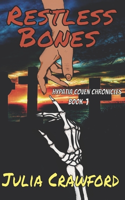 Restless Bones - Crawford, Julia