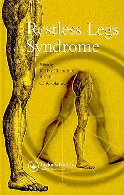 Restless Legs Syndrome - Chaudhuri, K Ray, and Olanow, C Warren, MD, and Odin, Per