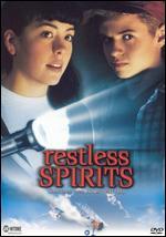 Restless Spirits