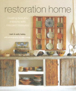 Restoration Home - Bailey, Mark, and Bailey, Sally, and Treloar, Debi (Photographer)