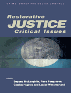 Restorative Justice: Critical Issues