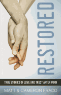 Restored: True Stories of Love