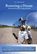 Restoring a Dream: My Journey Restoring a Vintage Airstream