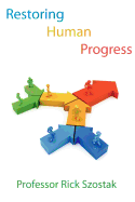 Restoring Human Progress