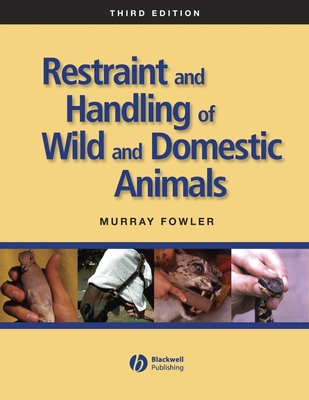 Restraint Handling Wild Domest - Fowler, Murray
