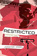 Restricted: A Novel of Half-Truths